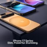iPhone 17 Series: A Deep Dive into iPhone 17, iPhone 17 Air, and iPhone 17 Pro Max