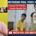 19 मिनट वायरल वीडियो: लड़की रो-रोकर गिड़गिड़ा रही है “प्लीज डिलीट कर दो”, देखकर दिल बैठ जाएगा