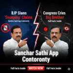Sanchar Saathi App Controversy: BJP Slams 'Snooping' Claims as Congress Cries Big Brother – Full Facts Inside