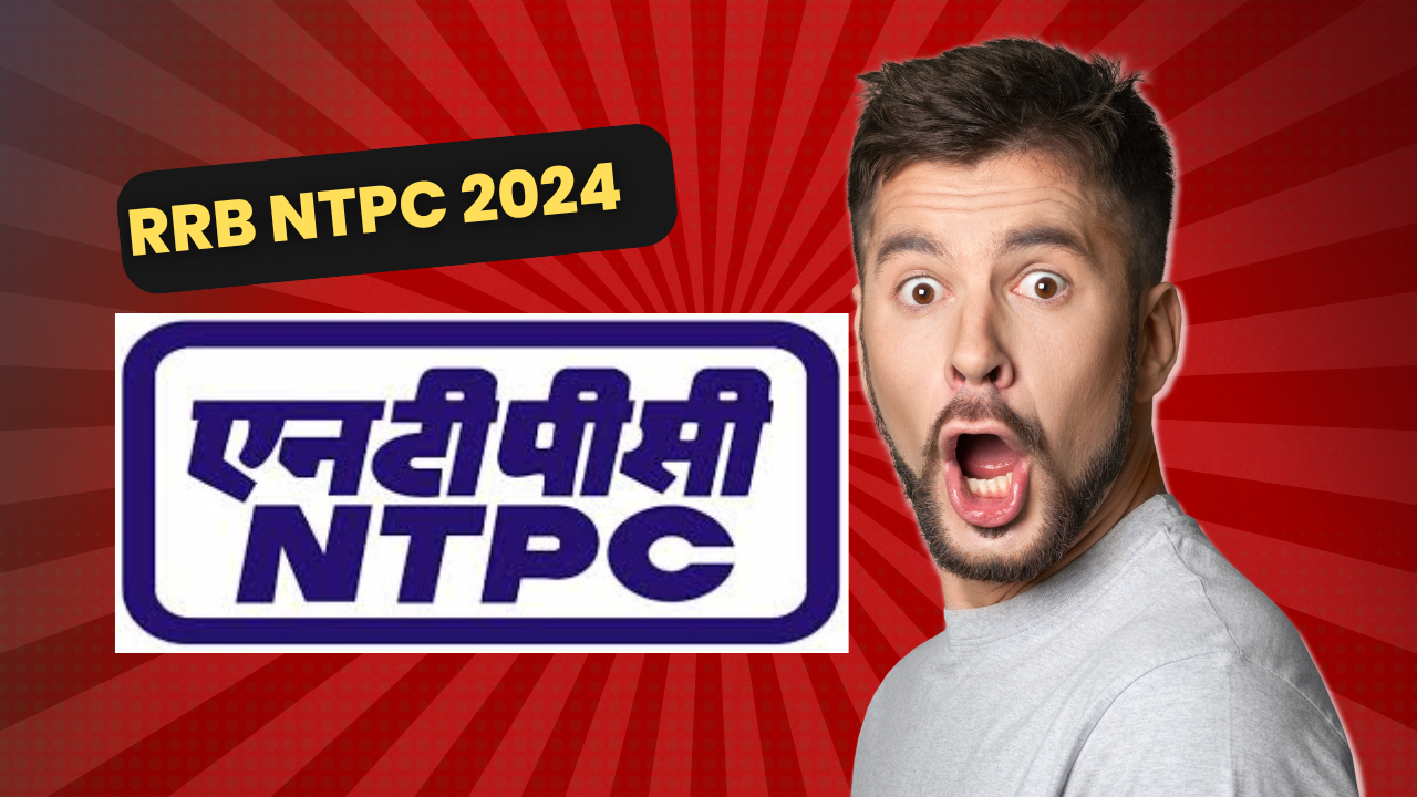 RRB NTPC Information  2024 Out :11558 Vacancy, Apply Starts from 14 Sep