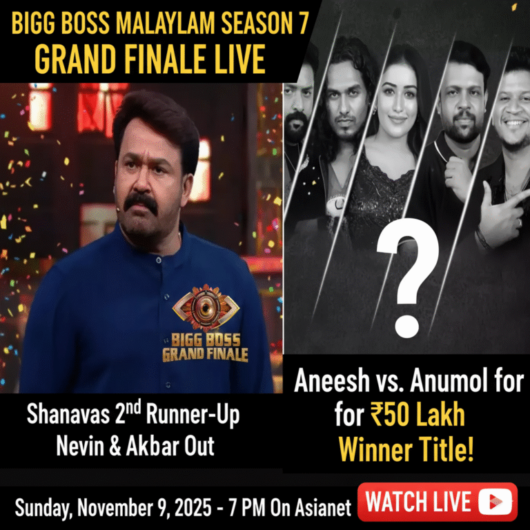Bigg Boss Malayalam Season 7 Grand Finale Live: Shanavas 2nd Runner-Up, Nevin & Akbar Out – Aneesh vs Anumol for ₹50 Lakh Winner Title!